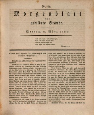 Morgenblatt für gebildete Stände Montag 31. März 1828