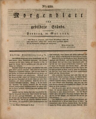 Morgenblatt für gebildete Stände Freitag 30. Mai 1828