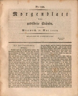 Morgenblatt für gebildete Stände Mittwoch 27. Mai 1829