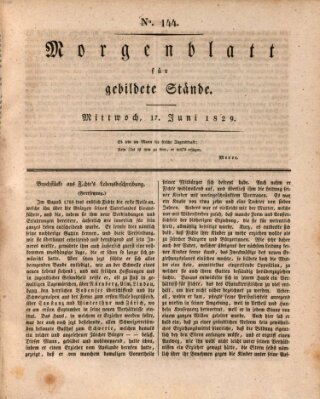 Morgenblatt für gebildete Stände Mittwoch 17. Juni 1829