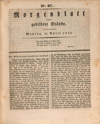 Morgenblatt für gebildete Stände Montag 12. April 1830