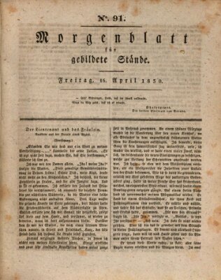 Morgenblatt für gebildete Stände Freitag 16. April 1830