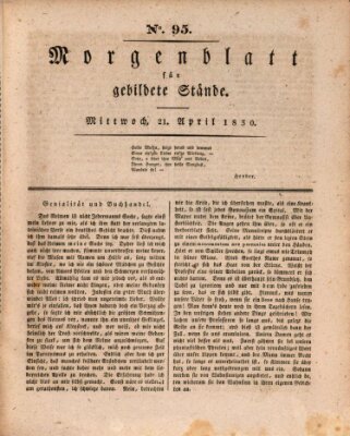 Morgenblatt für gebildete Stände Mittwoch 21. April 1830