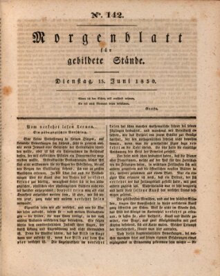 Morgenblatt für gebildete Stände Dienstag 15. Juni 1830