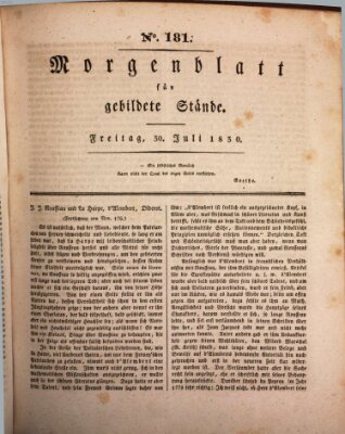 Morgenblatt für gebildete Stände Freitag 30. Juli 1830