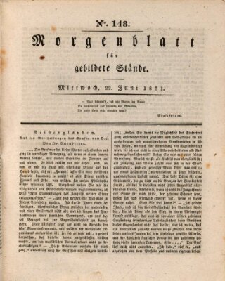 Morgenblatt für gebildete Stände Mittwoch 22. Juni 1831