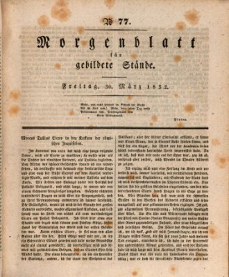 Morgenblatt für gebildete Stände Freitag 30. März 1832