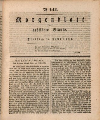 Morgenblatt für gebildete Stände Freitag 15. Juni 1832