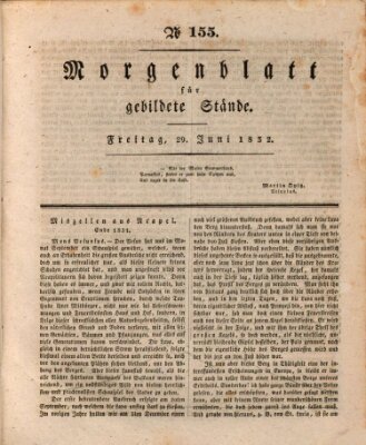 Morgenblatt für gebildete Stände Freitag 29. Juni 1832