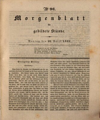 Morgenblatt für gebildete Stände Montag 22. April 1833