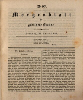 Morgenblatt für gebildete Stände Dienstag 23. April 1833