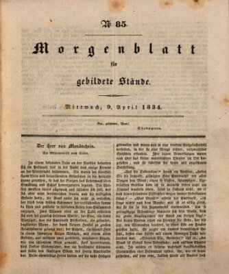 Morgenblatt für gebildete Stände Mittwoch 9. April 1834