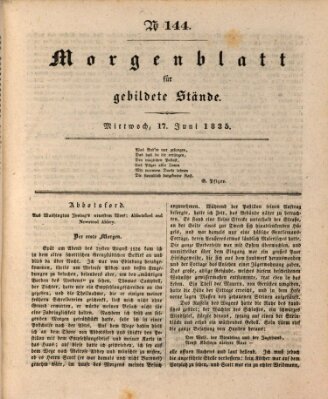 Morgenblatt für gebildete Stände Mittwoch 17. Juni 1835