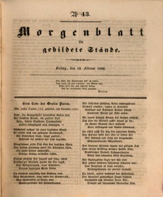 Morgenblatt für gebildete Stände Freitag 19. Februar 1836