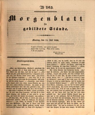 Morgenblatt für gebildete Stände Montag 11. Juli 1836