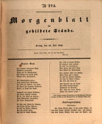 Morgenblatt für gebildete Stände Freitag 22. Juli 1836