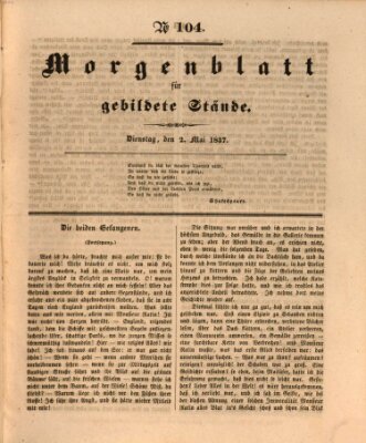 Morgenblatt für gebildete Stände Dienstag 2. Mai 1837