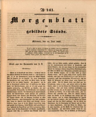 Morgenblatt für gebildete Stände Mittwoch 14. Juni 1837