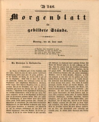 Morgenblatt für gebildete Stände Dienstag 20. Juni 1837