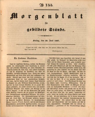 Morgenblatt für gebildete Stände Freitag 30. Juni 1837