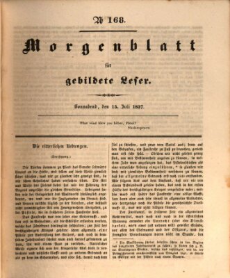 Morgenblatt für gebildete Leser (Morgenblatt für gebildete Stände) Samstag 15. Juli 1837