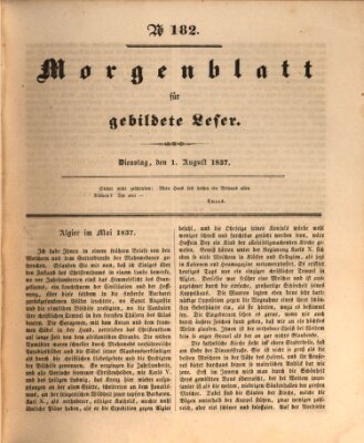 Morgenblatt für gebildete Leser (Morgenblatt für gebildete Stände) Dienstag 1. August 1837