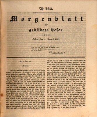 Morgenblatt für gebildete Leser (Morgenblatt für gebildete Stände) Freitag 4. August 1837