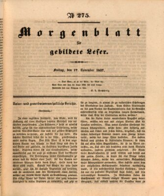 Morgenblatt für gebildete Leser (Morgenblatt für gebildete Stände) Freitag 17. November 1837