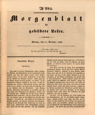 Morgenblatt für gebildete Leser (Morgenblatt für gebildete Stände) Montag 11. Dezember 1837