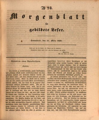 Morgenblatt für gebildete Leser (Morgenblatt für gebildete Stände) Samstag 31. März 1838