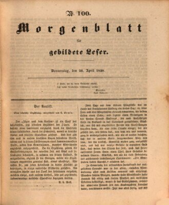 Morgenblatt für gebildete Leser (Morgenblatt für gebildete Stände) Donnerstag 26. April 1838