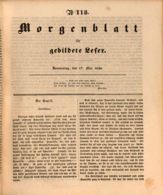 Morgenblatt für gebildete Leser (Morgenblatt für gebildete Stände) Donnerstag 17. Mai 1838