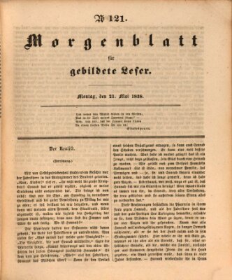 Morgenblatt für gebildete Leser (Morgenblatt für gebildete Stände) Montag 21. Mai 1838