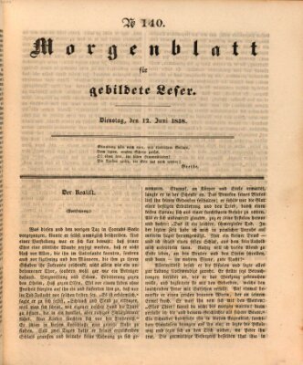 Morgenblatt für gebildete Leser (Morgenblatt für gebildete Stände) Dienstag 12. Juni 1838