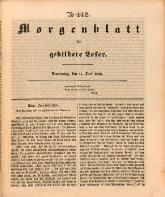 Morgenblatt für gebildete Leser (Morgenblatt für gebildete Stände) Donnerstag 14. Juni 1838