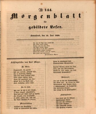 Morgenblatt für gebildete Leser (Morgenblatt für gebildete Stände) Samstag 16. Juni 1838