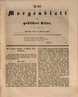 Morgenblatt für gebildete Leser (Morgenblatt für gebildete Stände) Dienstag 12. Februar 1839