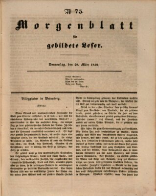 Morgenblatt für gebildete Leser (Morgenblatt für gebildete Stände) Donnerstag 28. März 1839