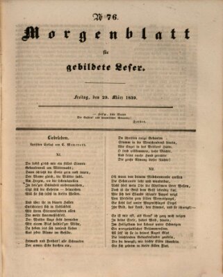 Morgenblatt für gebildete Leser (Morgenblatt für gebildete Stände) Freitag 29. März 1839