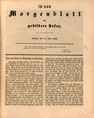 Morgenblatt für gebildete Leser (Morgenblatt für gebildete Stände) Freitag 14. Juni 1839