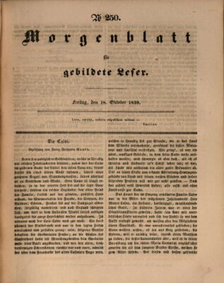 Morgenblatt für gebildete Leser (Morgenblatt für gebildete Stände) Freitag 18. Oktober 1839