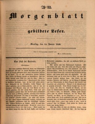 Morgenblatt für gebildete Leser (Morgenblatt für gebildete Stände) Dienstag 14. Januar 1840