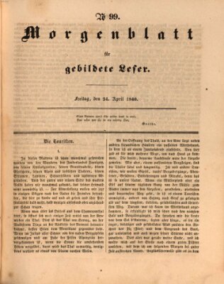 Morgenblatt für gebildete Leser (Morgenblatt für gebildete Stände) Freitag 24. April 1840