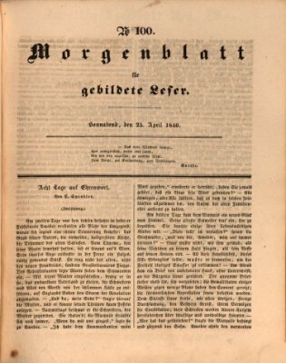 Morgenblatt für gebildete Leser (Morgenblatt für gebildete Stände) Samstag 25. April 1840