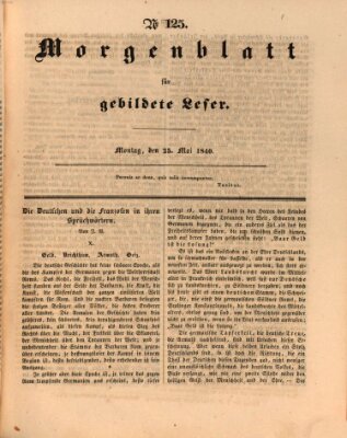 Morgenblatt für gebildete Leser (Morgenblatt für gebildete Stände) Montag 25. Mai 1840