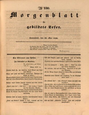 Morgenblatt für gebildete Leser (Morgenblatt für gebildete Stände) Samstag 30. Mai 1840