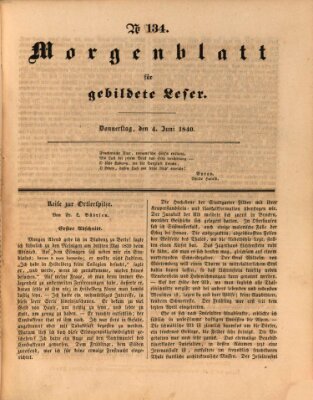 Morgenblatt für gebildete Leser (Morgenblatt für gebildete Stände) Donnerstag 4. Juni 1840