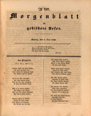 Morgenblatt für gebildete Leser (Morgenblatt für gebildete Stände) Montag 8. Juni 1840