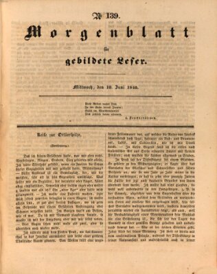 Morgenblatt für gebildete Leser (Morgenblatt für gebildete Stände) Mittwoch 10. Juni 1840