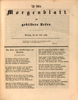 Morgenblatt für gebildete Leser (Morgenblatt für gebildete Stände) Dienstag 30. Juni 1840